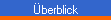 Ãberblick